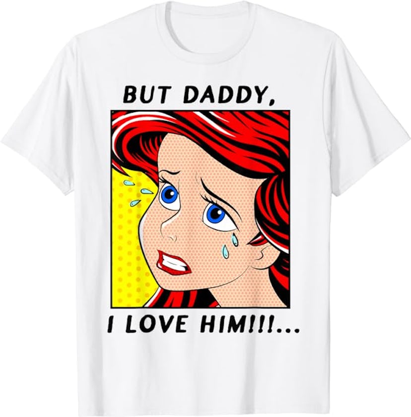 The Little Mermaid Ariel 'But Daddy I Love Him' Comic T-Shirt