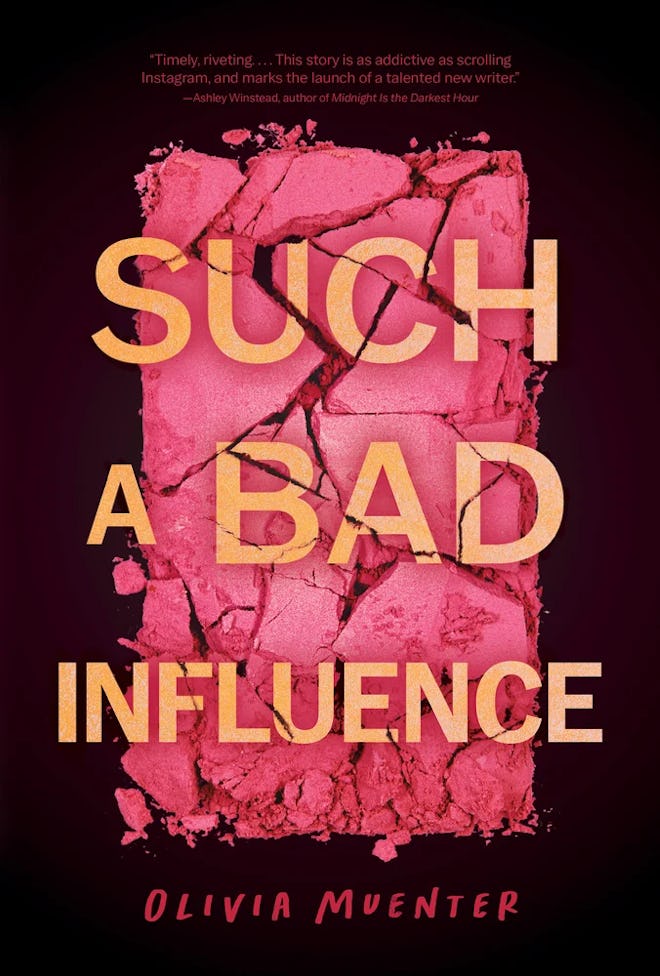 Cover of Such a Bad Influence by Olivia Muenter.