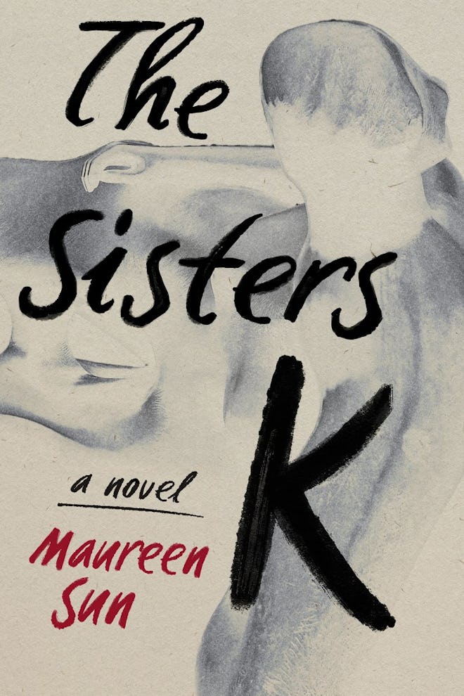 Cover of The Sisters K by Maureen Sun.
