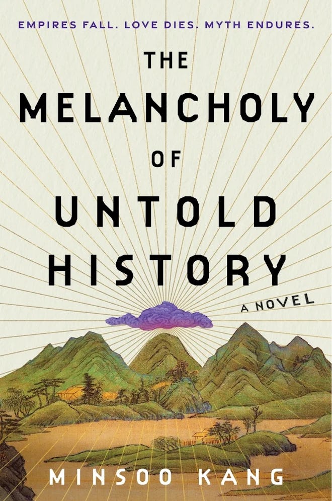 Cover of The Melancholy of Untold History	by Minsoo Kang.