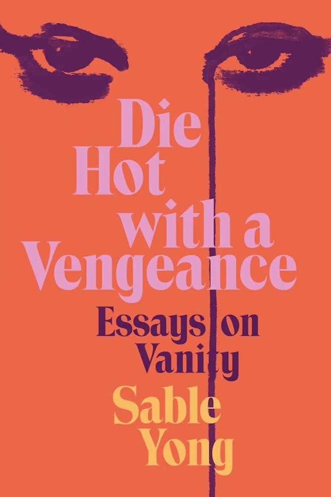 Cover of Die Hot with a Vengeance by Sable Yong.