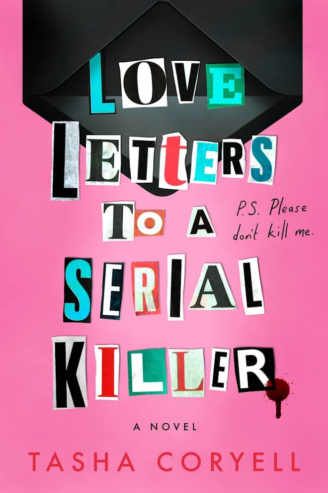 Cover of Love Letters to a Serial Killer by Tasha Coryell.