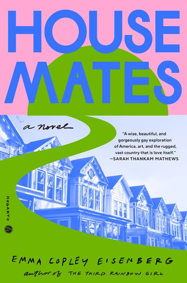 Cover of Housemates by Emma Copley Eisenberg.