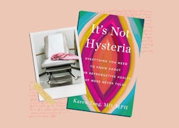 Book cover titled "It's Not Hysteria" next to an image of a gynecological exam chair, on a pink back...