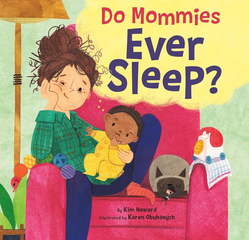 'Do Mommies Ever Sleep?'