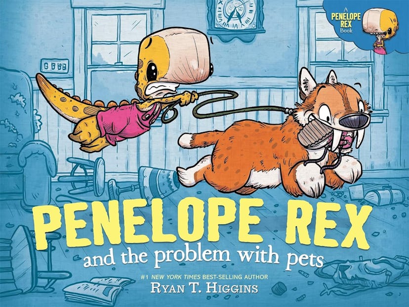 'Penelope Rex and the Problem with Pets (A Penelope Rex Book)'