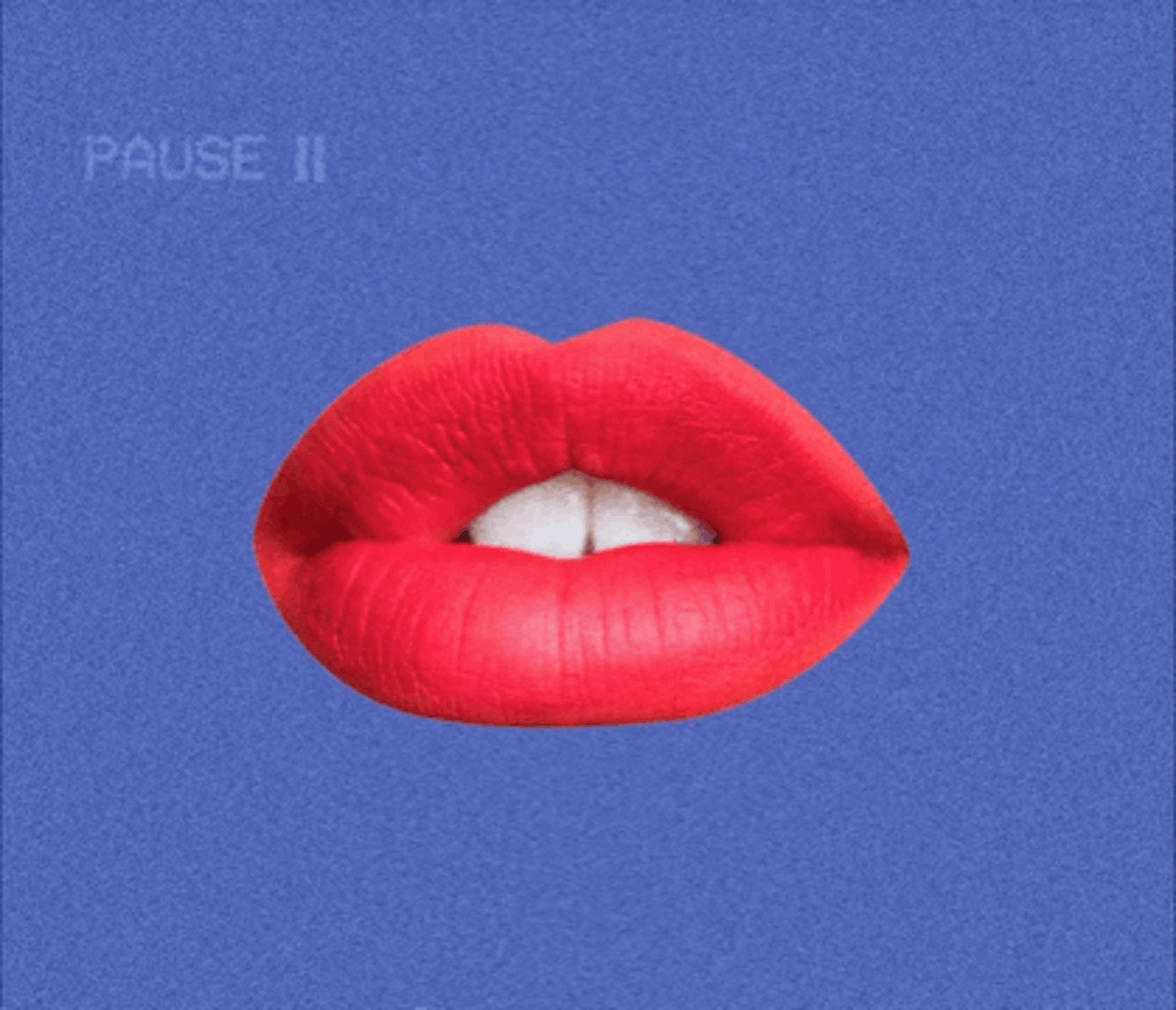 Animated image of bright red lips on a blue background, opening and closing with the word "PAUSE II" at the top.