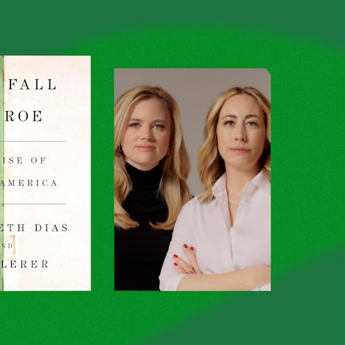 Book cover of “The Fall of Roe” next to portrait of two women, one blonde and one with light brown h…
