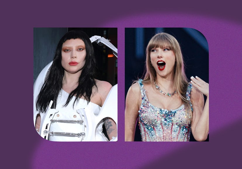 Lady Gaga and Taylor Swift.