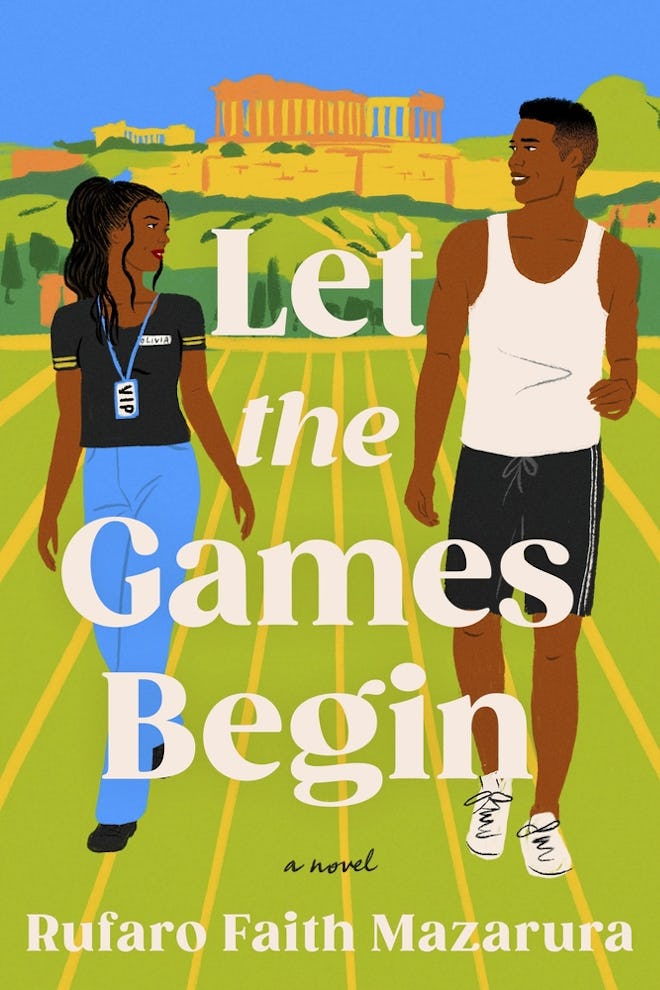Cover of Let the Games Begin by Rufaro Faith Mazarura.