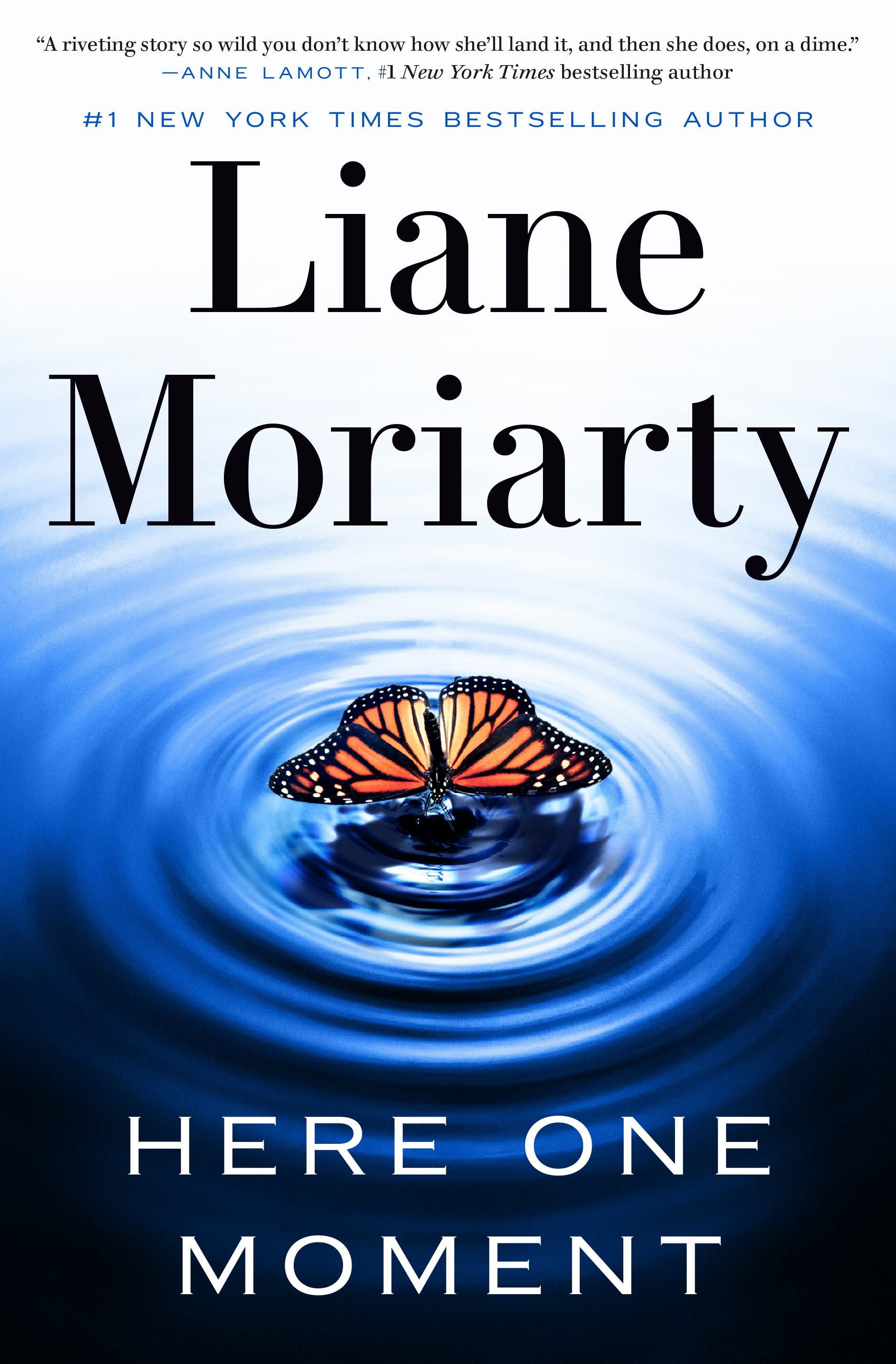 &lsquo;Here One Moment&rsquo; by Liane Moriarty