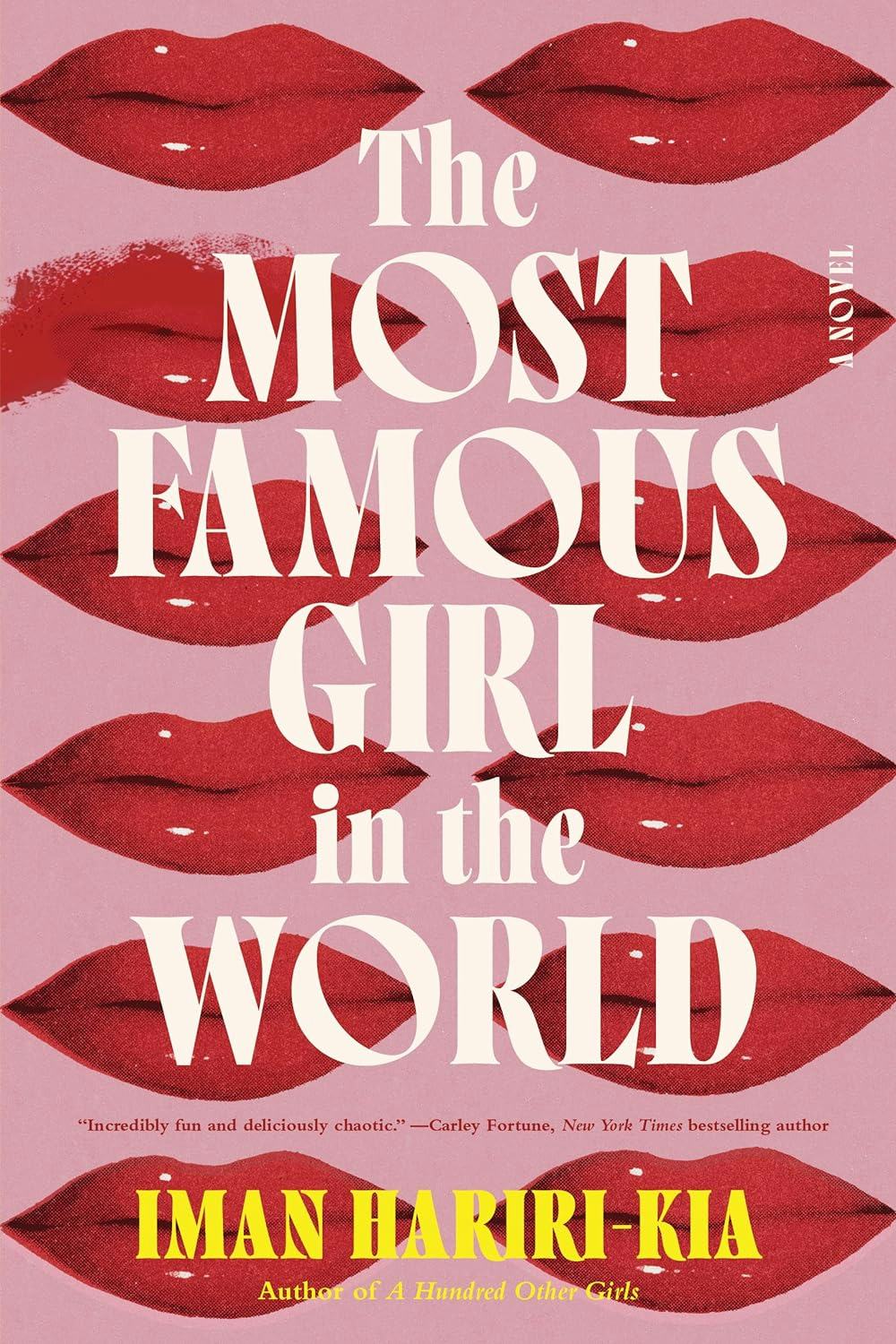 &lsquo;The Most Famous Girl in the World&rsquo; by Iman Hariri-Kia