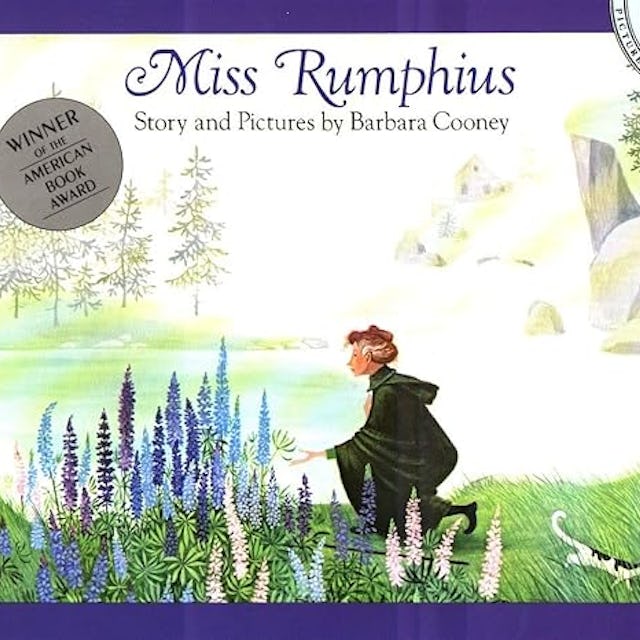 Miss Rumphius by Barbara Cooney