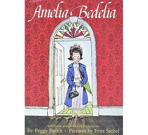 Amelia Bedelia by Peggy Parish