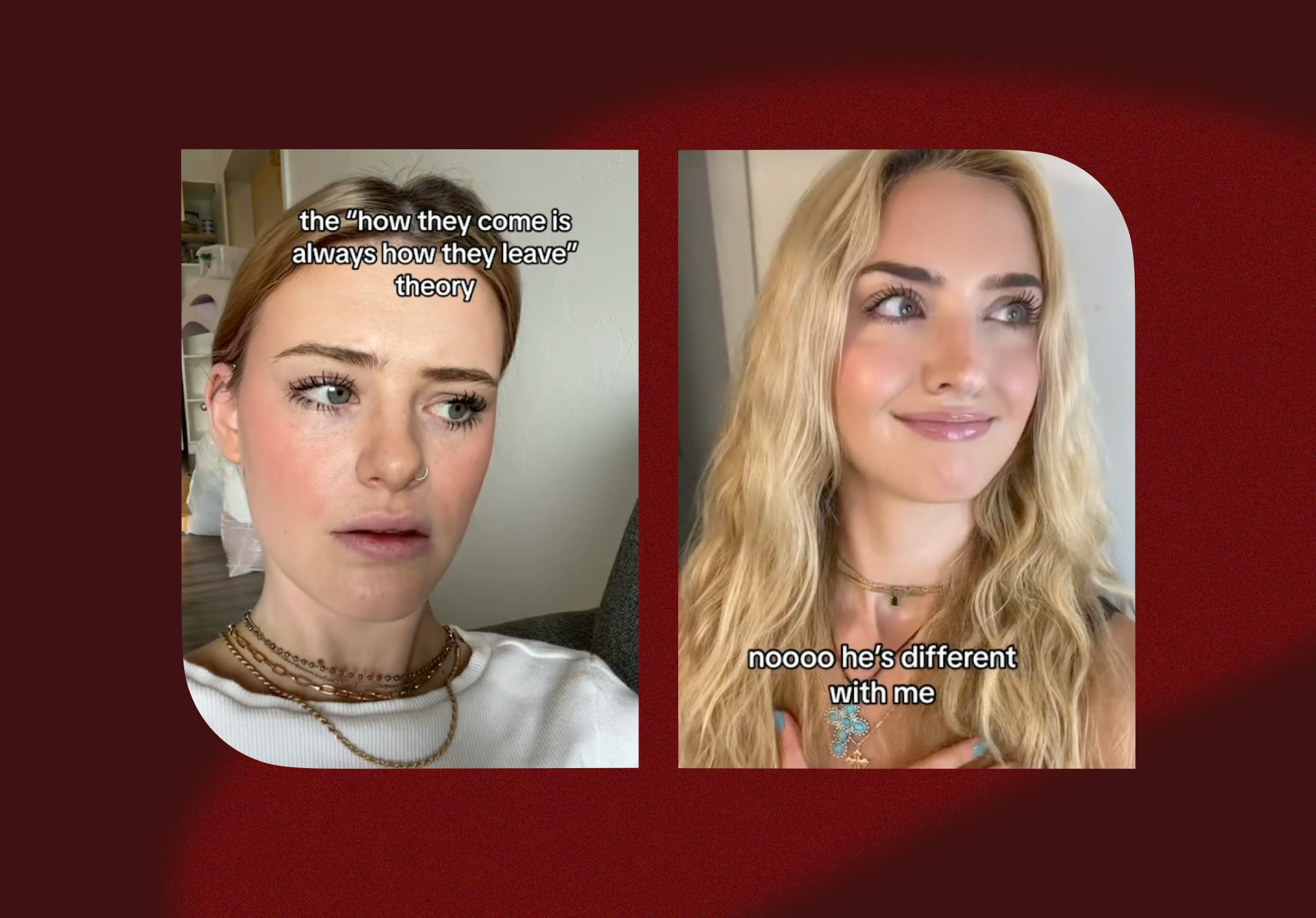 On TikTok, people are talking about how relationships often end how they began.