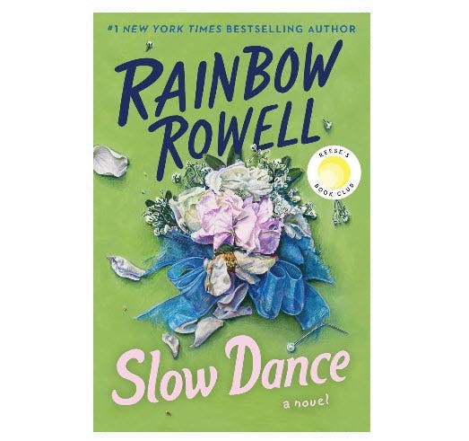 'Slow Dance' by Rainbow Rowell