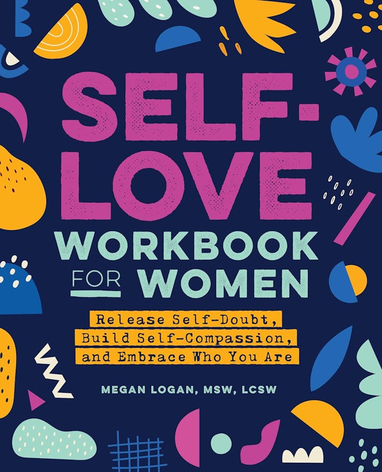 Self-Love Workbook for Women by Megan Logan MSW LCSW