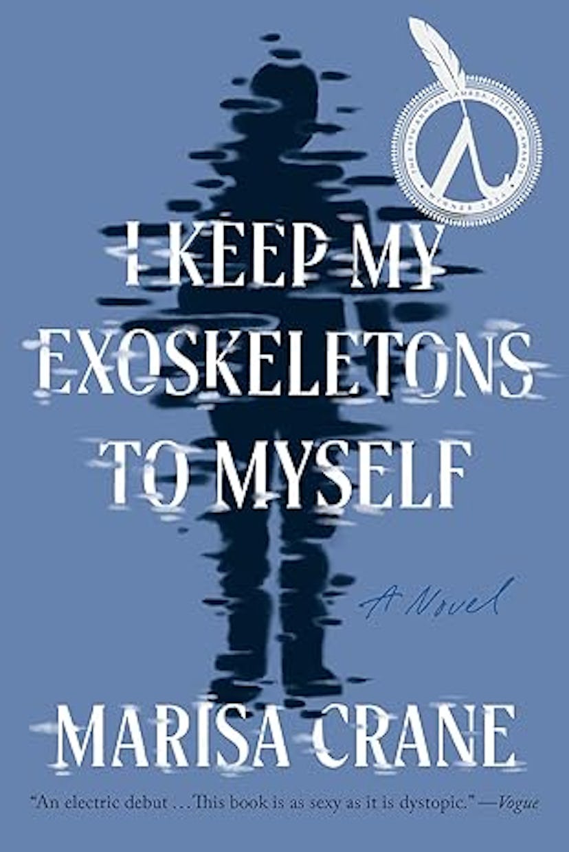 'I Keep My Exoskeletons to Myself' by Mac (Marisa) Crane