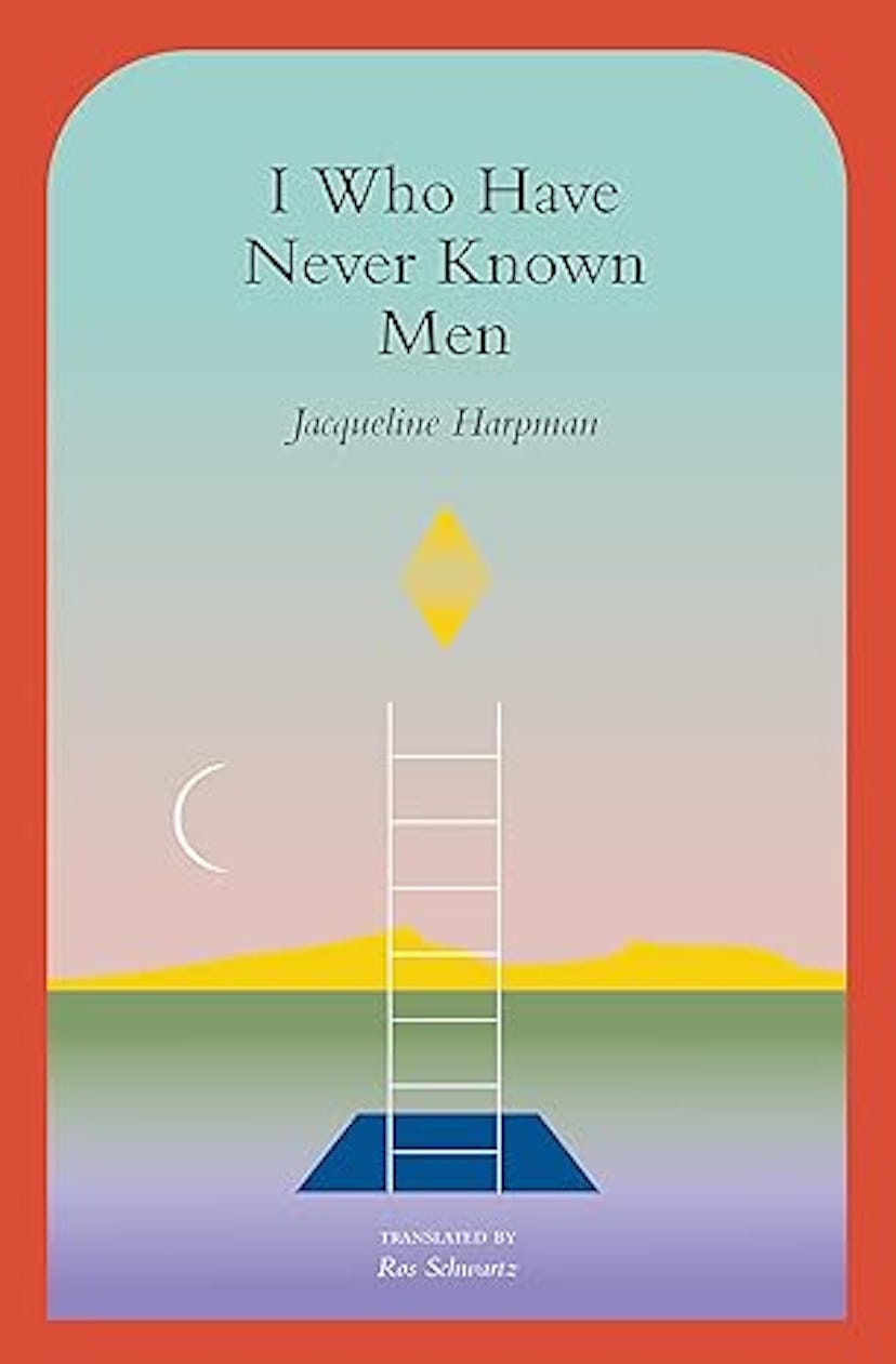 'I Who Have Never Known Men' by Jacqueline Harpman