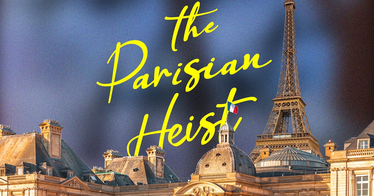 Exclusive: This New Thriller About A Parisian Art Heist Couldn't Be More Timely