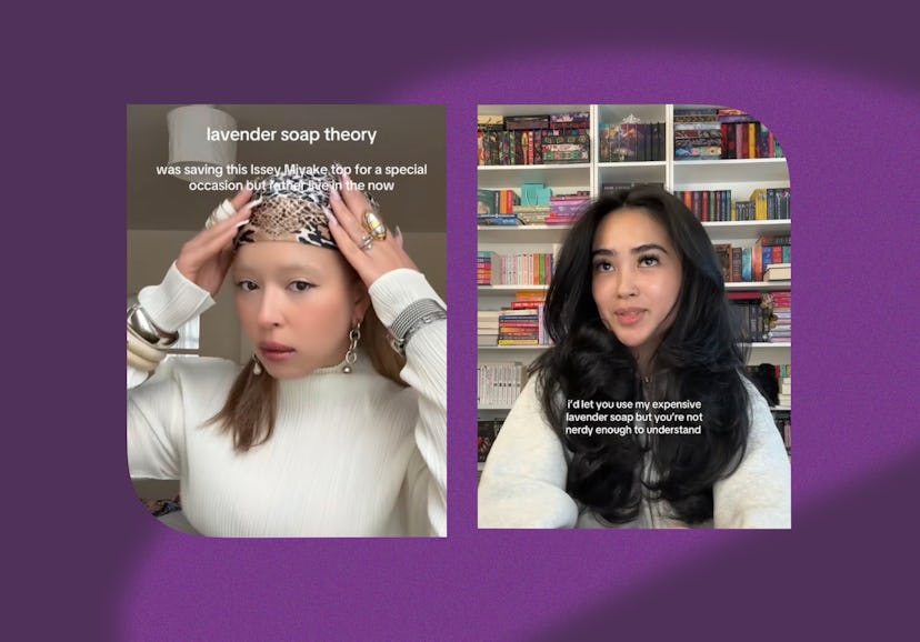 What is the lavender soap theory? It's a reminder to live a little.