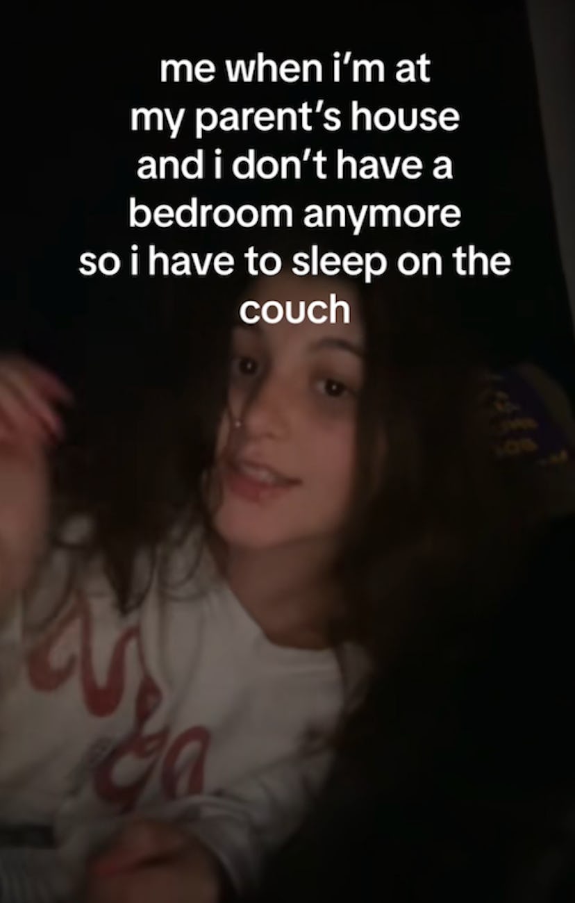 Sleeping at your parent's house.