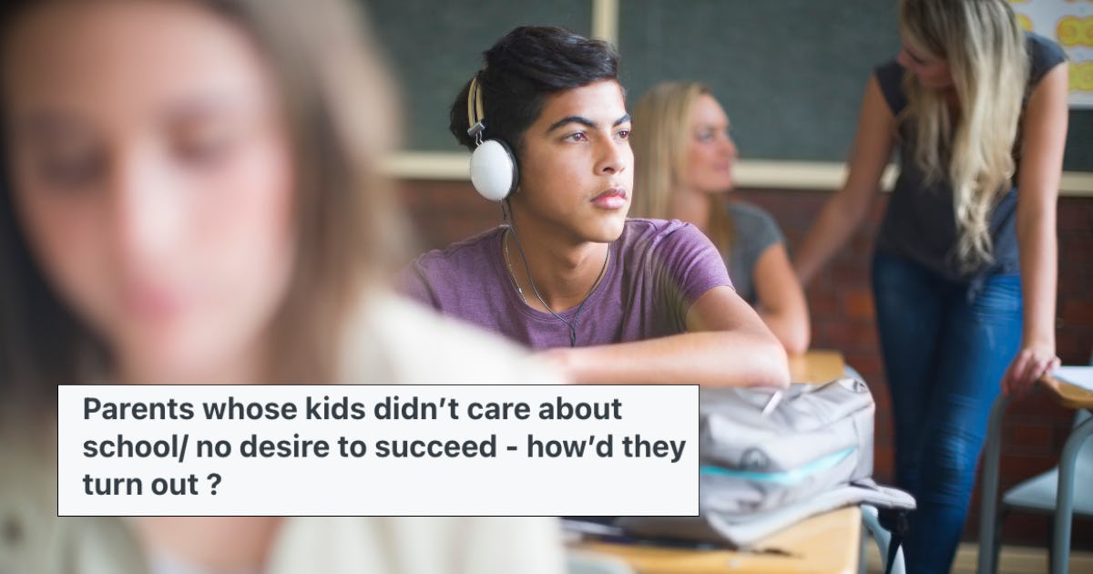 A Concerned Parent Asked: What Happened To Your Kid Who Never Cared About School?