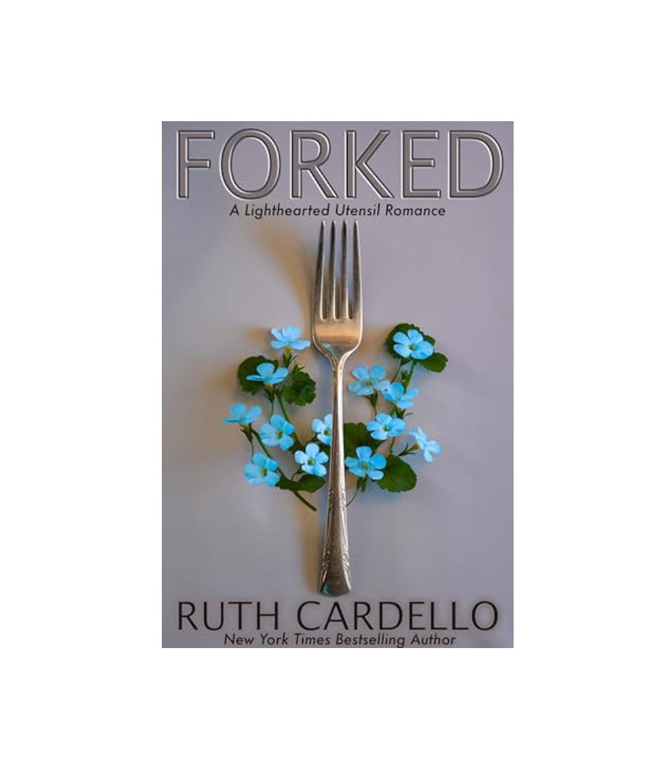 'Forked' by Ruth Cardello