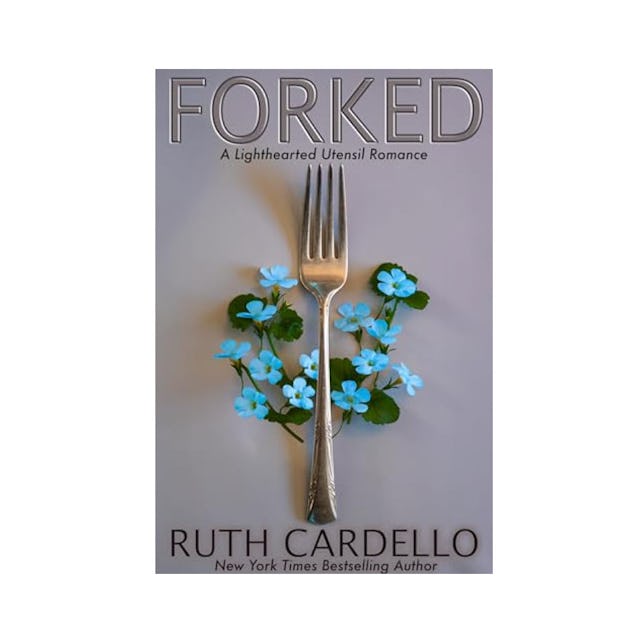'Forked' by Ruth Cardello