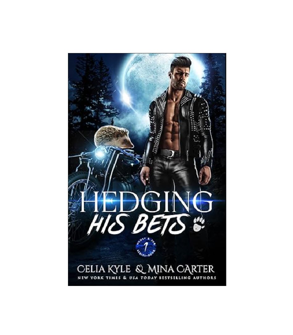 'Hedging His Bets' by Celia Kyle & Mina Carter