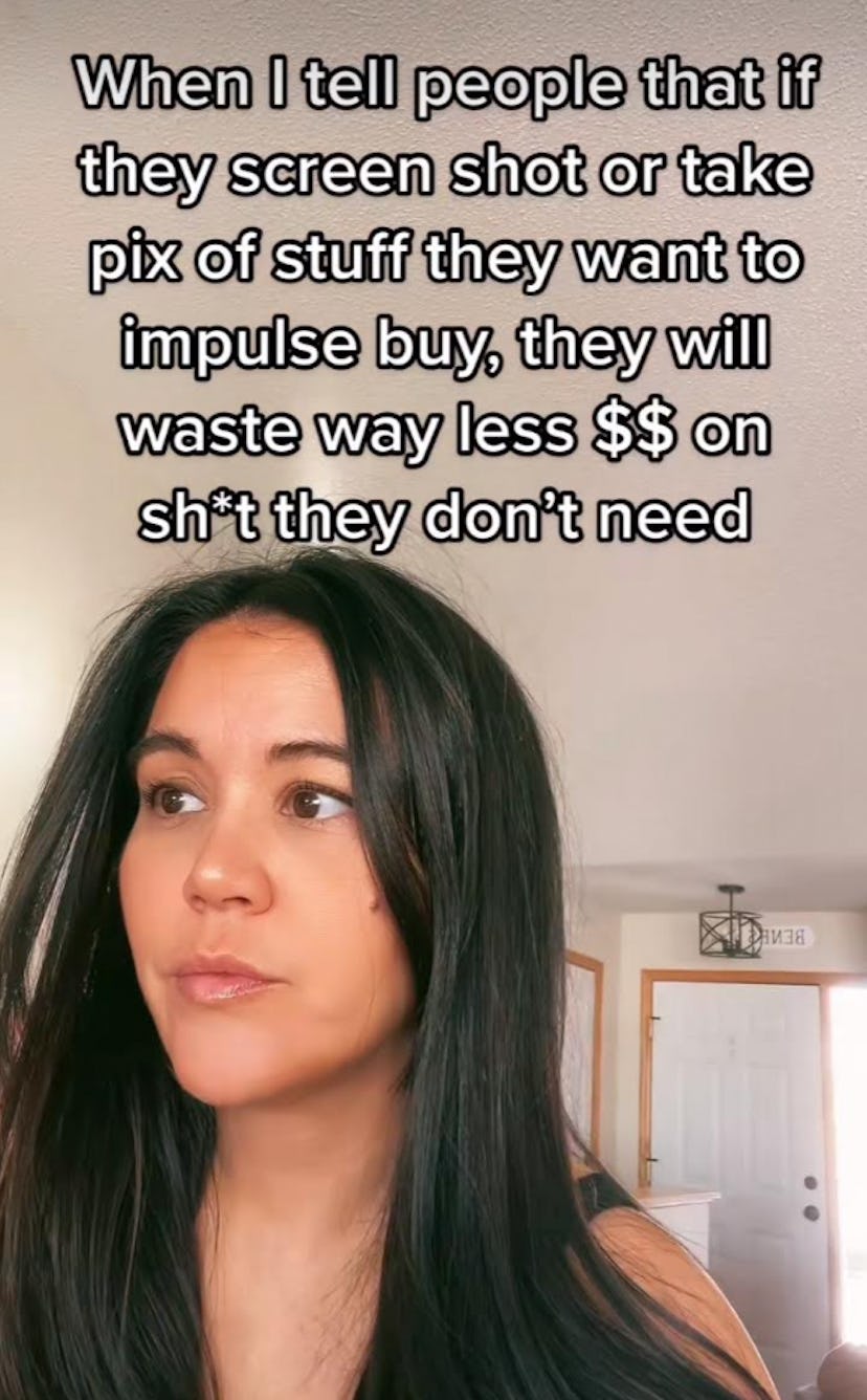 Screenshotting items instead of buying them right away is a helpful way to save money.