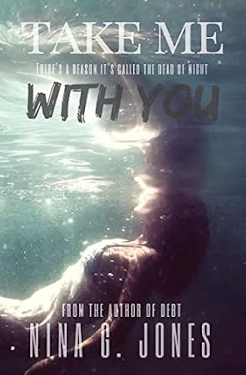 'Take Me With You' by Nina G. Jones cover, one of the best dark romance books.