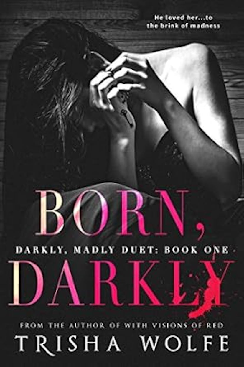 'Born, Darkly' by Trisha Wolfe cover, one of the best dark romance books.