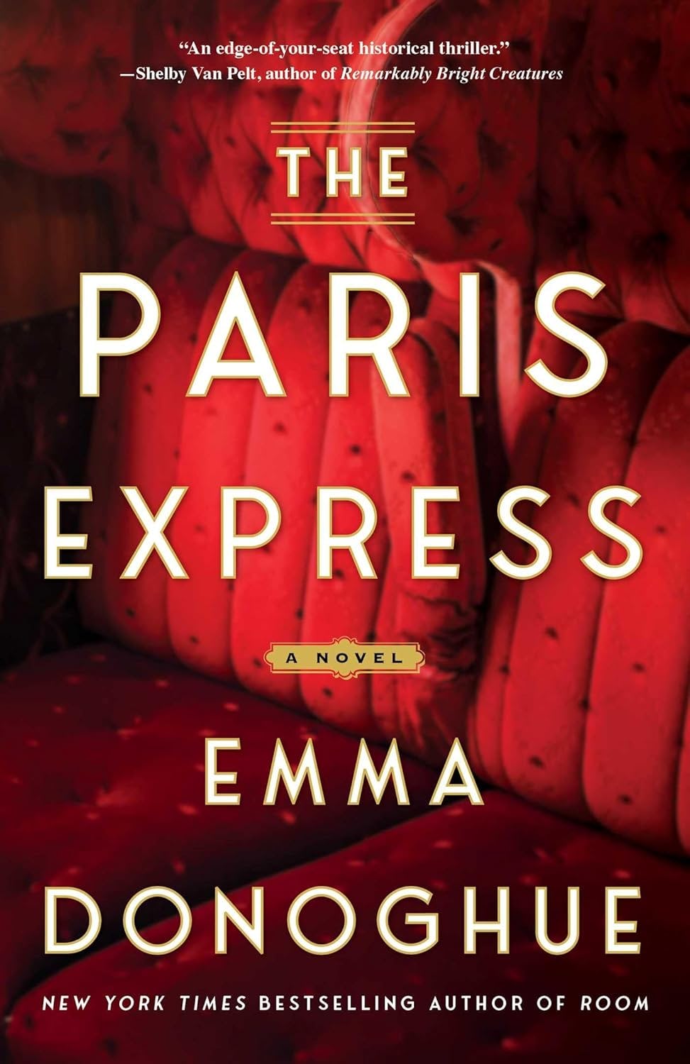 &lsquo;The Paris Express&rsquo; by Emma Donoghue