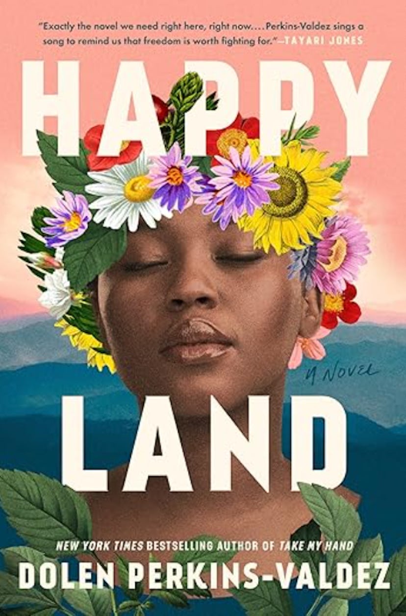 ‘Happy Land’ by Dolen Perkins-Valdez 