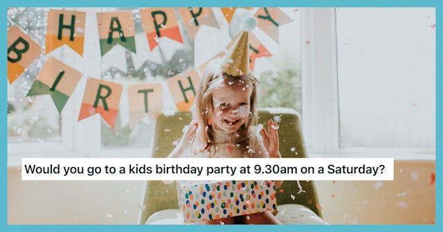 A mom wonders how early in the morning is too early to have a birthday party.