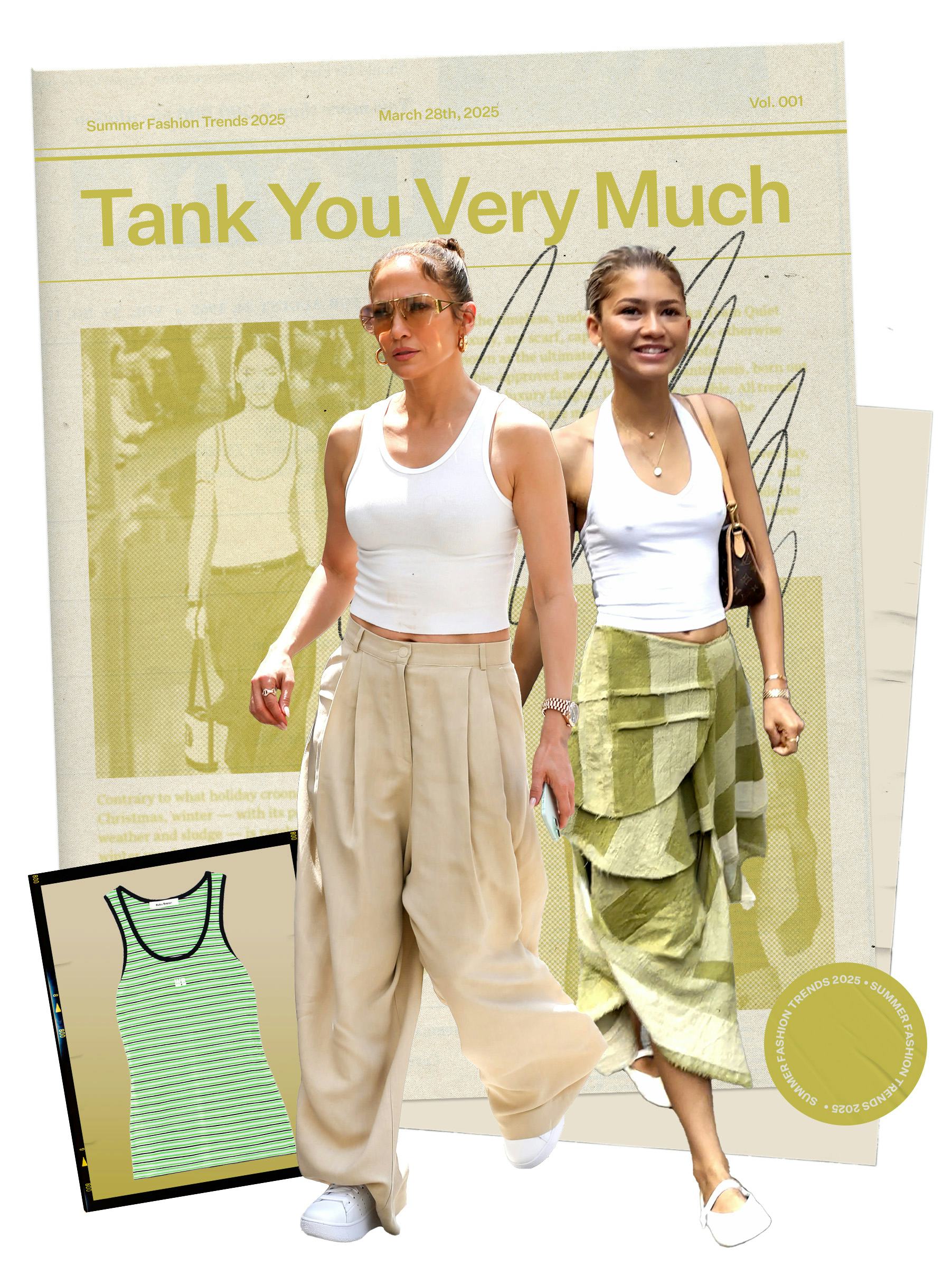 Summer 2025 Fashion Trend: Jennifer Lopez &amp; Zendaya in tank tops.