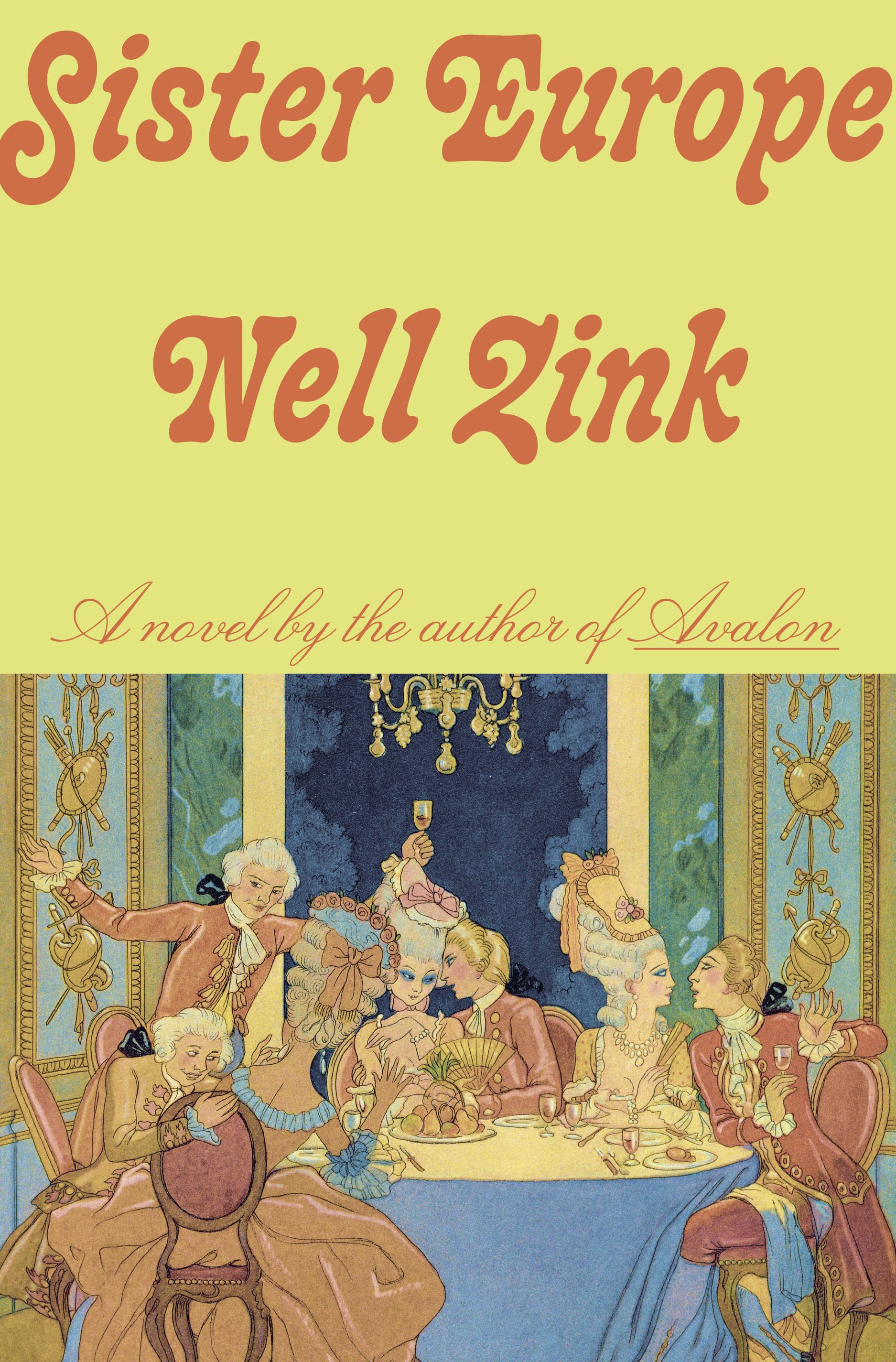 &lsquo;Sister Europe&rsquo; by Nell Zink