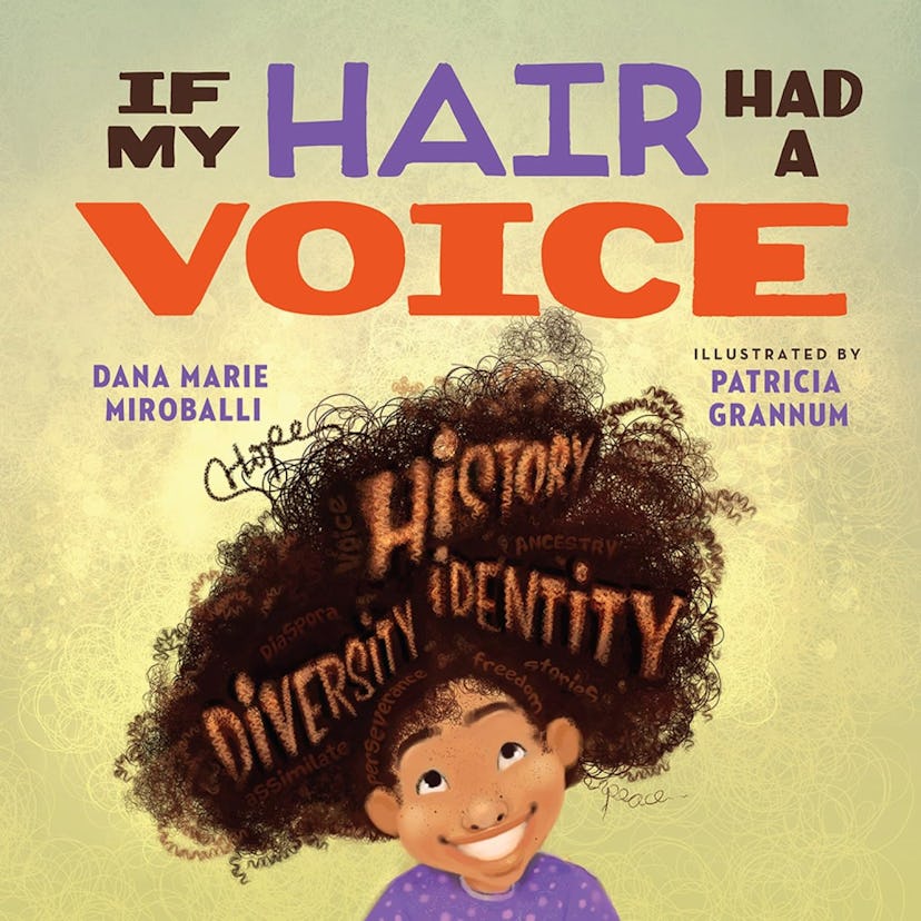 'If My Hair Had a Voice' by Dana Marie Miroballi 