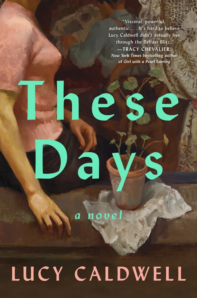 &lsquo;These Days&rsquo; by Lucy Caldwell