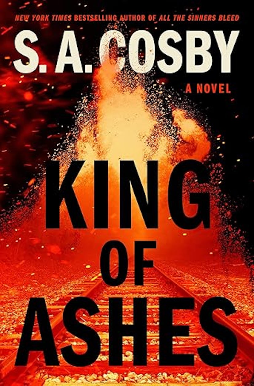 'King of Ashes' by S.A. Cosby, a highly anticipated new book release for summer 2025