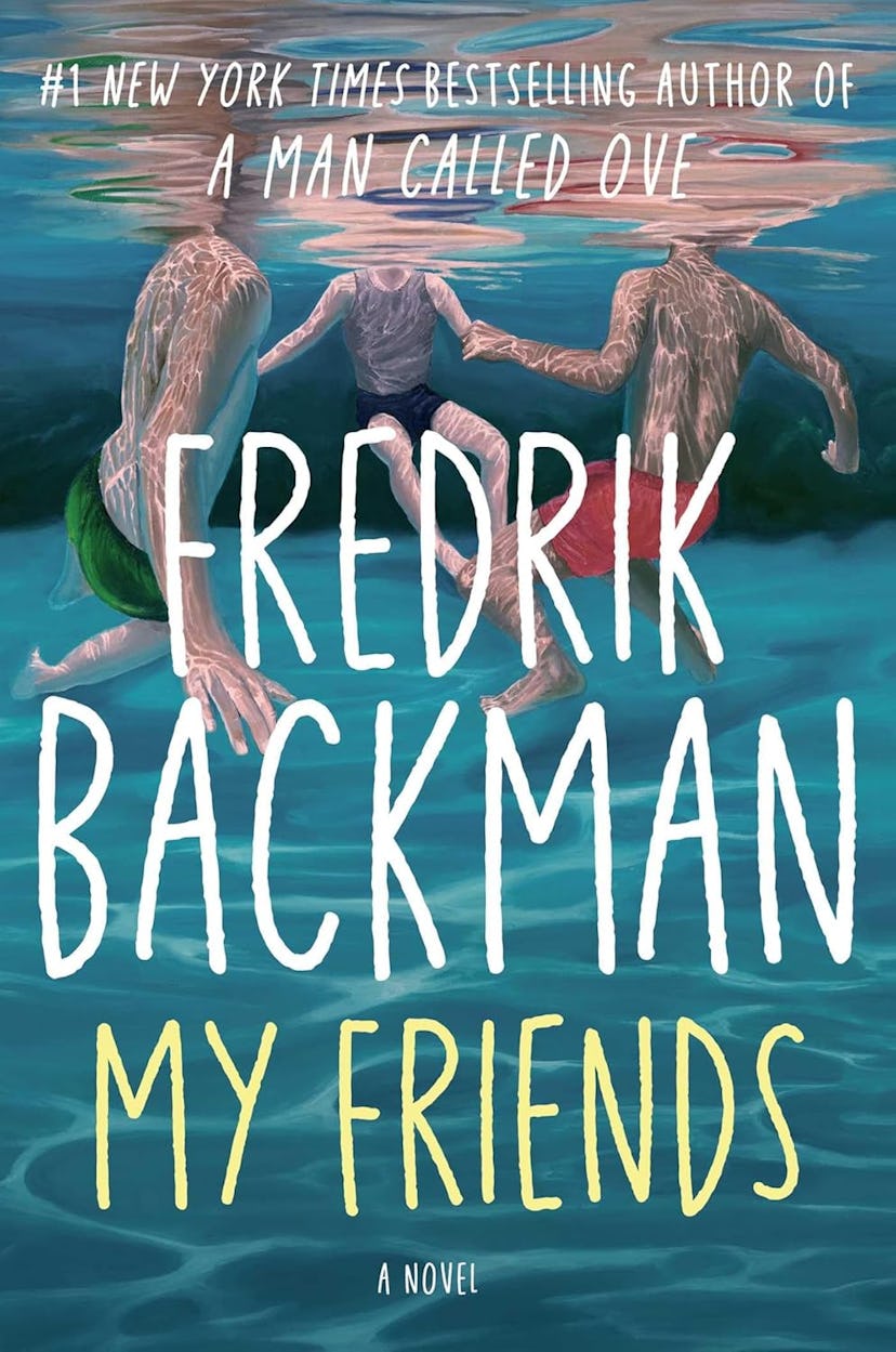 'My Friends' by Fredrik Backman, a new summer book 2025