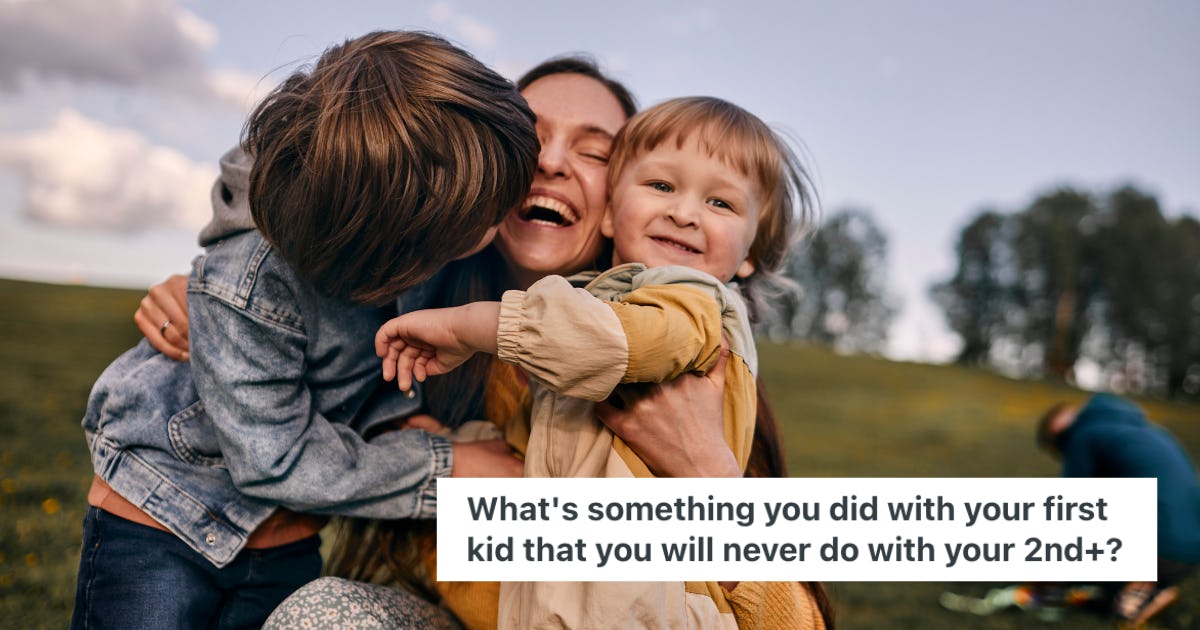 Parents Are Sharing What They Did With Their First Kid That They'd Never Do With Their Second