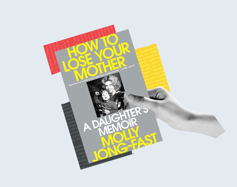 A hand holds the cover of Molly Jong-Fast's 'How to Lose Your Mother: A Daughter's Memoir.'
