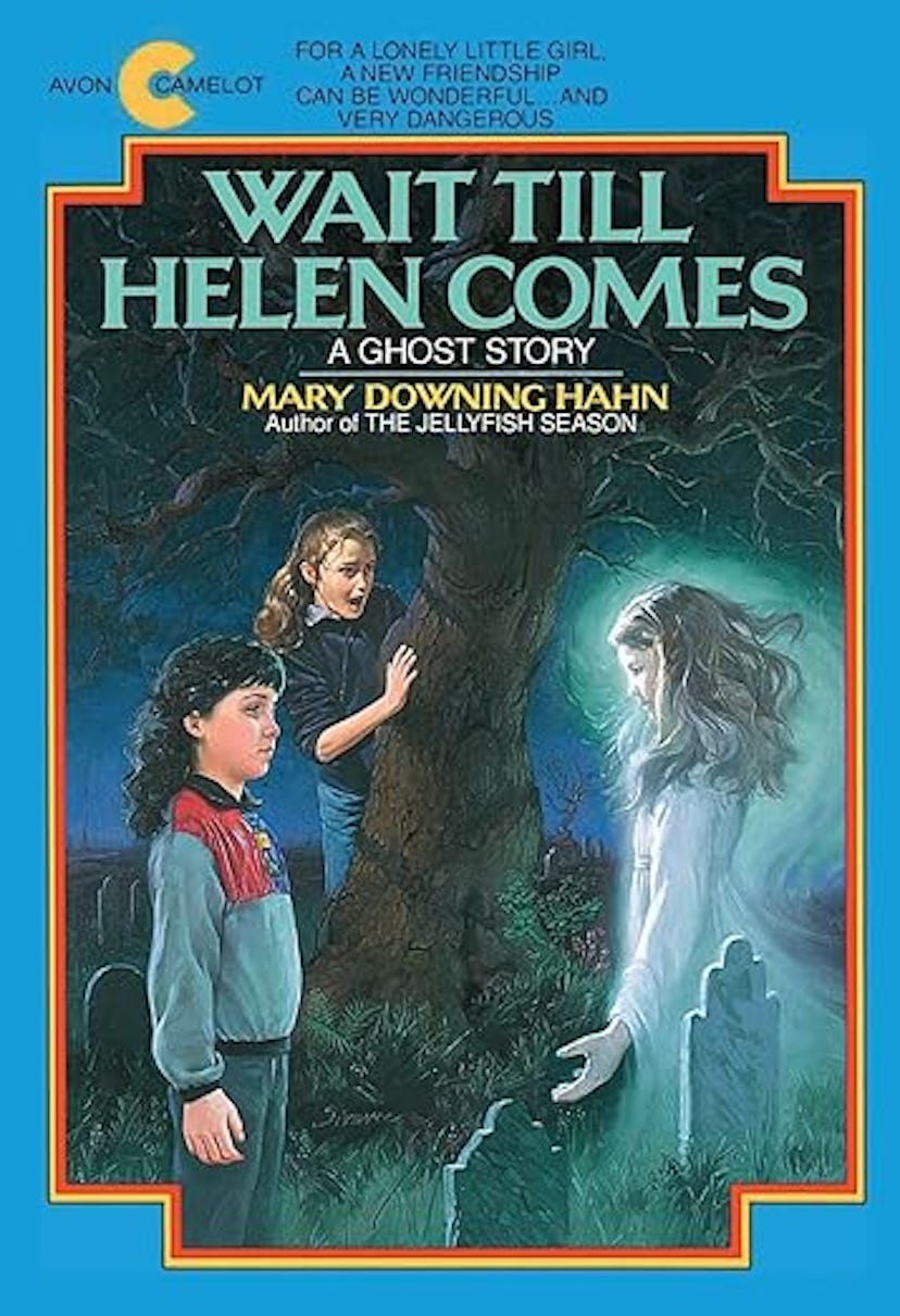 'Wait Till Helen Comes' by Mary Downing Hahn
