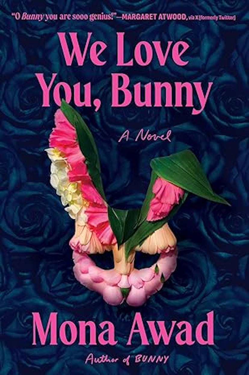 'We Love You, Bunny' by Mona Awad
