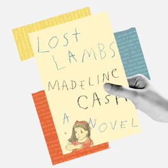 "Lost Lambs" author Madeline Cash shares her writing process.
