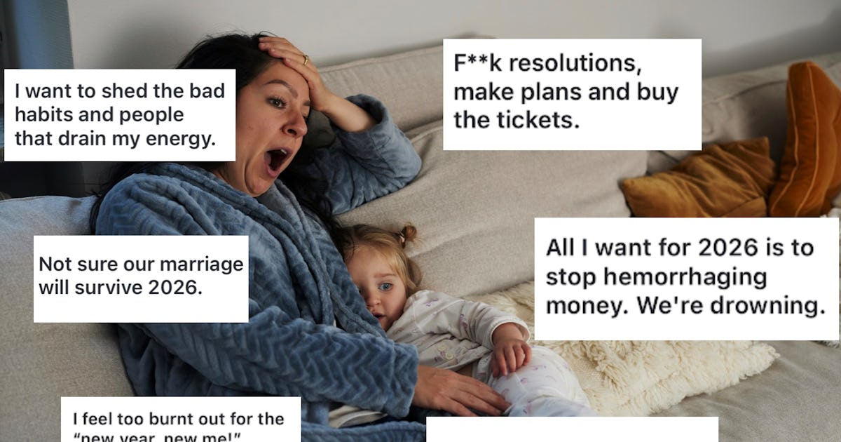 "Hoping 2026 Will Bring Back My Motivation" & 19 Other New Year Mom Confessions