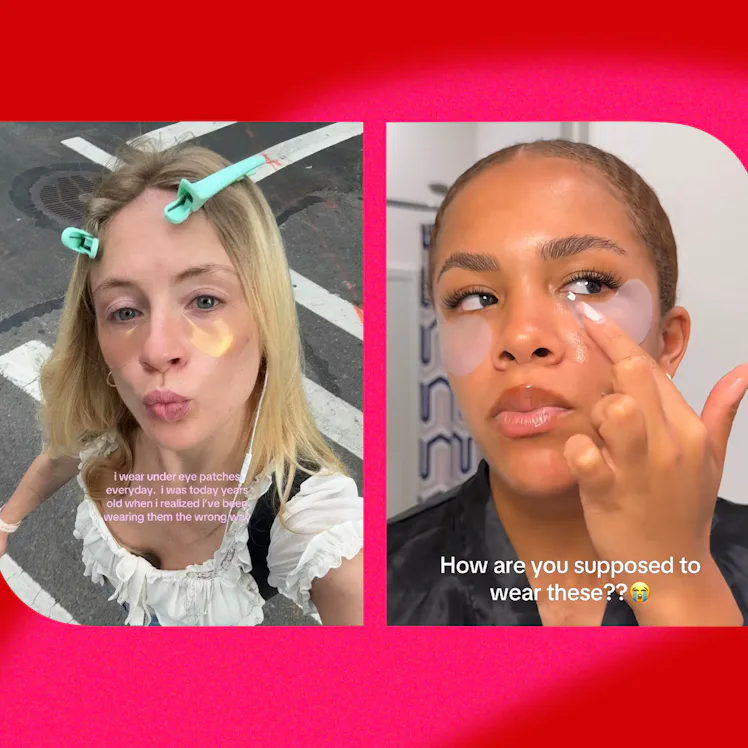 The right way to wear under-eye patches, according to dermatologists.