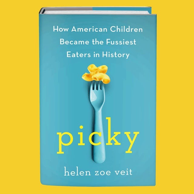 Why Picky Eating Isn't Inevitable (& What Parents Can Do Instead)